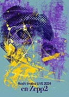 稲葉浩志「 Ｋｏｓｈｉ　Ｉｎａｂａ　ＬＩＶＥ　２０２４　～ｅｎ－Ｚｅｐｐ　２～」