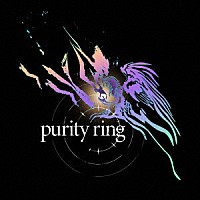 Ｐｕｒｉｔｙ　Ｒｉｎｇ「 Ｐｕｒｉｔｙ　Ｒｉｎｇ」