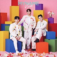 ＭＹＮＡＭＥ「 ＶＩＶＩＤ」