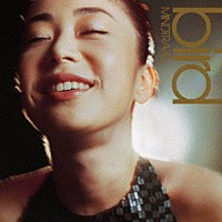 ｂｉｒｄ「 ＭＩＮＤＴＲＡＶＥＬ」