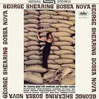 ジョージ・シアリング「 ジョージ・シアリング・ボサノヴァ」