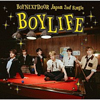 ＢＯＹＮＥＸＴＤＯＯＲ 「ＢＯＹＬＩＦＥ」