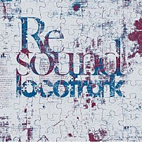 ｌｏｃｏｆｒａｎｋ 「Ｒｅｓｏｕｎｄ」