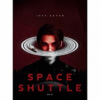ジェフ・サター 「スペース・シャトルＮｏ．８［ジャパン・スペシャル・パッケージ］＜デラックス・エディション＞」