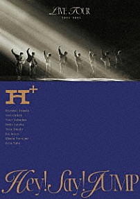 Ｈｅｙ！　Ｓａｙ！　ＪＵＭＰ 「Ｈｅｙ！　Ｓａｙ！　ＪＵＭＰ　ＬＩＶＥ　ＴＯＵＲ　２０２４－２０２５　Ｈ＋」