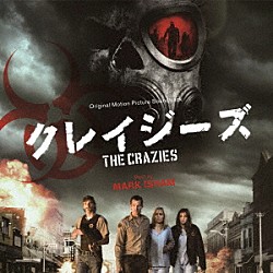 マーク・アイシャム「オリジナル・サウンドトラック『クレイジーズ』」