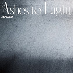 ＡＴＥＥＺ「Ａｓｈｅｓ　ｔｏ　Ｌｉｇｈｔ」