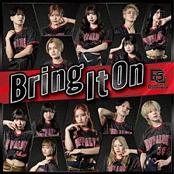 ＢｓＧｒａｖｉｔｙ「Ｂｒｉｎｇ　Ｉｔ　Ｏｎ」