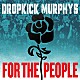 ＤＲＯＰＫＩＣＫ　ＭＵＲＰＨＹＳ「ＦＯＲ　ＴＨＥ　ＰＥＯＰＬＥ」