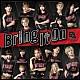 ＢｓＧｒａｖｉｔｙ「Ｂｒｉｎｇ　Ｉｔ　Ｏｎ」