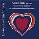 Ａｋｉｒａ　Ｔａｎａ　＆　ｆｒｉｅｎｄｓ Ａｋｉｒａ　Ｔａｎａ Ｊａｃｋｉｅ　Ｒｙａｎ Ａｔｓｕｋｏ　Ｈａｓｈｉｍｏｔｏ Ｙｕｔａｋａ　Ｈａｓｈｉｍｏｔｏ Ｈｉｄｅｋｉ　Ｋａｗａｍｕｒａ「Ｌｏｖｉｎｇ　Ｂｕｒｔ　Ｂａｃｈａｒａｃｈ」