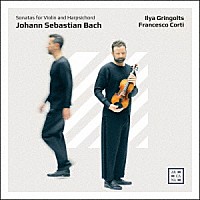 （クラシック）「 Ｊ．Ｓ．バッハ：　ヴァイオリンとチェンバロのためのソナタ（全６曲）」