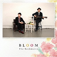 Ｔｈｅ　Ｂｏｏｋｍａｒｃｓ「 ブルーム」