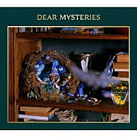 ＴＯＭＯＯ「 ＤＥＡＲ　ＭＹＳＴＥＲＩＥＳ」