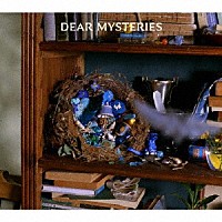 ＴＯＭＯＯ「 ＤＥＡＲ　ＭＹＳＴＥＲＩＥＳ」