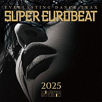 （Ｖ．Ａ．）「 ＳＵＰＥＲ　ＥＵＲＯＢＥＡＴ　２０２５」