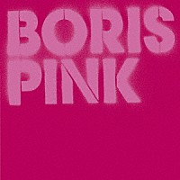 ＢＯＲＩＳ「 ＰＩＮＫ　－２０ｔｈ　Ａｎｎｉｖｅｒｓａｒｙ　Ｊａｐａｎｅｓｅ　Ｅｄｉｔｉｏｎ－」