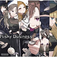 Ｐａｒａｂｏｌａ「 Ｒｉｓｋｙ　Ｂｕｓｉｎｅｓｓ」