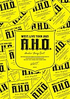 ＷＥＳＴ．「 ＷＥＳＴ．　ＬＩＶＥ　ＴＯＵＲ　２０２５　Ａ．Ｈ．Ｏ．　－Ａｕｄｉｏ　Ｈａｎｇ　Ｏｕｔ－」