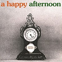 ディーター・ライス「 ア・ハッピー・アフタヌーン」