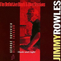 ジミー・ロウルズ「 シェイド・アンド・ライト」