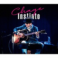 Ｃｈａｇｅ「 Ｉｎｓｔｉｎｔｏ」