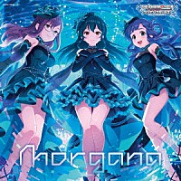 （ゲーム・ミュージック）「 ＴＨＥ　ＩＤＯＬＭ＠ＳＴＥＲ　ＣＩＮＤＥＲＥＬＬＡ　ＧＩＲＬＳ　ＳＴＡＲＬＩＧＨＴ　ＭＡＳＴＥＲ　ＣＲＹＳＴＡＬ　ＱＵＡＬＩＡ　０９　Ｍｏｒｇａｎａ」