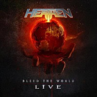 ヒーゼン「 ブリード・ザ・ワールド：ライヴ」
