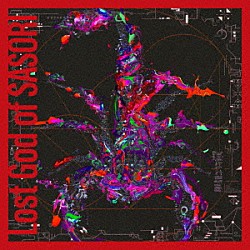 凛として時雨「Ｌｏｓｔ　Ｇｏｄ　ｏｆ　ＳＡＳＯＲＩ」