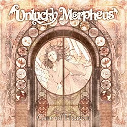 Ｕｎｌｕｃｋｙ　Ｍｏｒｐｈｅｕｓ「Ｇａｔｅ　ｏｆ　Ｈｅａｖｅｎ」