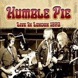 ハンブル・パイ「ライヴ・イン・ロンドン　１９７０」