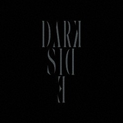 シド「Ｄａｒｋ　ｓｉｄｅ」