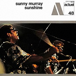 サニー・マレイ アーチー・シェップ ケネス・テローデ レスター・ボウイ デイヴ・バレル アラン・シルヴァ マラキ・フェイヴァーズ アーサー・ジョーンズ「サンシャイン」