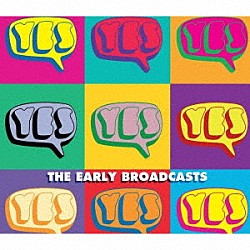 イエス「ジ・アーリー　ＴＶ　ブロードキャスツ」