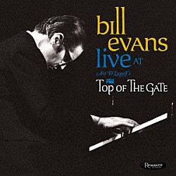 ビル・エヴァンス エディ・ゴメス マーティ・モレル「ライヴ・アット・トップ・オブ・ザ・ゲイト」