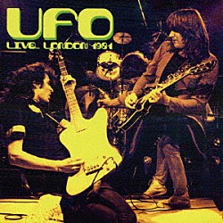 ＵＦＯ「ライヴ・イン・ロンドン　１９８１」