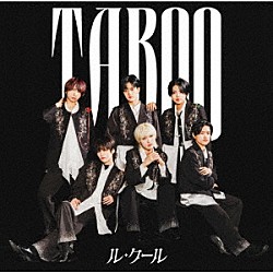 ル・クール「ＴＡＢＯＯ」