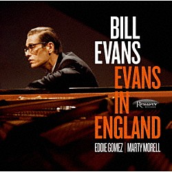 ビル・エヴァンス エディ・ゴメス マーティ・モレル「エヴァンス・イン・イングランド」