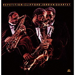 クリフォード・ジョーダン・カルテット クリフォード・ジョーダン バリー・ハリス ウォルター・ブッカー ヴァーネル・フォーニア「レペティション」