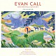 Ｅｖａｎ　Ｃａｌｌ「Ｅｖａｎ　Ｃａｌｌ　Ｏｒｃｈｅｓｔｒａ　Ｃｏｎｃｅｒｔ　～　音楽と旅の現在地」