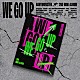 ＢＡＢＹＭＯＮＳＴＥＲ「ＷＥ　ＧＯ　ＵＰ」