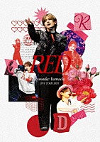 Ｒｙｏｓｕｋｅ　Ｙａｍａｄａ「 Ｒｙｏｓｕｋｅ　Ｙａｍａｄａ　ＬＩＶＥ　ＴＯＵＲ　２０２５　ＲＥＤ」
