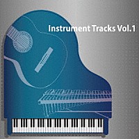 （Ｖ．Ａ．）「 Ｉｎｓｔｒｕｍｅｎｔ　Ｔｒａｃｋｓ　Ｖｏｌ．１」