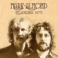 マーク＝アーモンド「 ライヴ・イン・フィラデルフィア　１９７８　キング・ビスケット・フラワー・アワー」