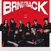 ＧＰＰ「 Ｂｒｉｎｇ　ｉｔ　Ｂａｃｋ」