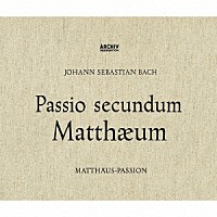 カール・リヒター「 バッハ：マタイ受難曲」