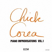 チック・コリア「 チック・コリア・ソロ　Ｖｏｌ．１」