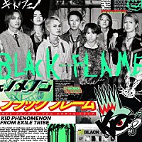 ＫＩＤ　ＰＨＥＮＯＭＥＮＯＮ　ｆｒｏｍ　ＥＸＩＬＥ　ＴＲＩＢＥ「 Ｂｌａｃｋ　Ｆｌａｍｅ」
