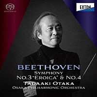 尾高忠明　大阪フィルハーモニー交響楽団「 ベートーヴェン：交響曲第３番「英雄」＆第４番」