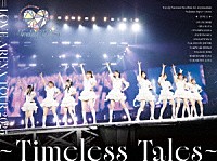 ＝ＬＯＶＥ「 ＝ＬＯＶＥ　ＡＲＥＮＡ　ＴＯＵＲ　２０２５「～Ｔｉｍｅｌｅｓｓ　Ｔａｌｅｓ～」」